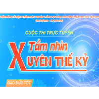 Đáp án thi trực tuyến Tầm nhìn xuyên thế kỷ tỉnh Đồng Nai