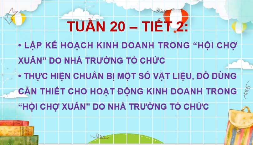 PowerPoint Hoạt động trải nghiệm 5 Tuần 20 Chủ đề 5 Hội chợ xuân và quản lý chi tiêu