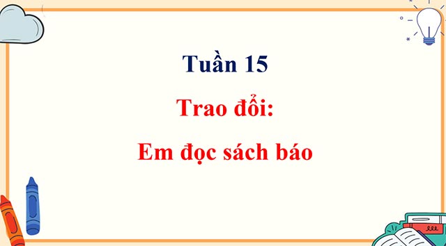 PowerPoint Trao đổi Em đọc sách báo