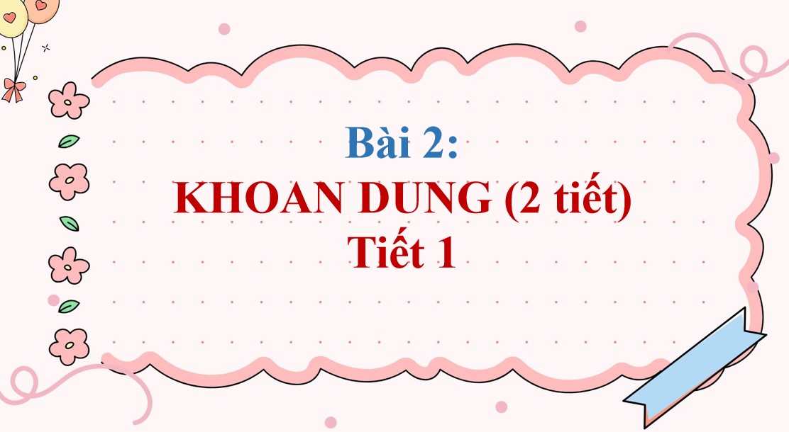 Giáo án điện tử Bài 2 GDCD 9 Kết nối tri thức