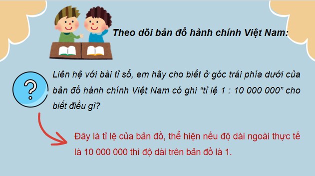 Giáo án powerpoint Bài 45: Tỉ lệ bản đồ