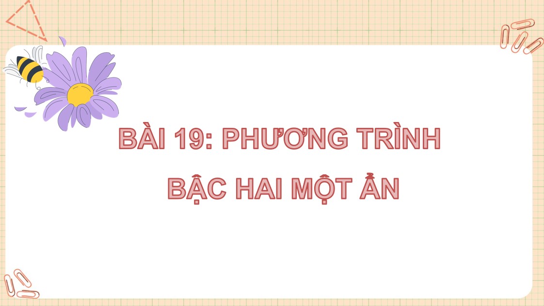 Giáo án điện tử Bài 19 Toán 9 Kết nối tri thức