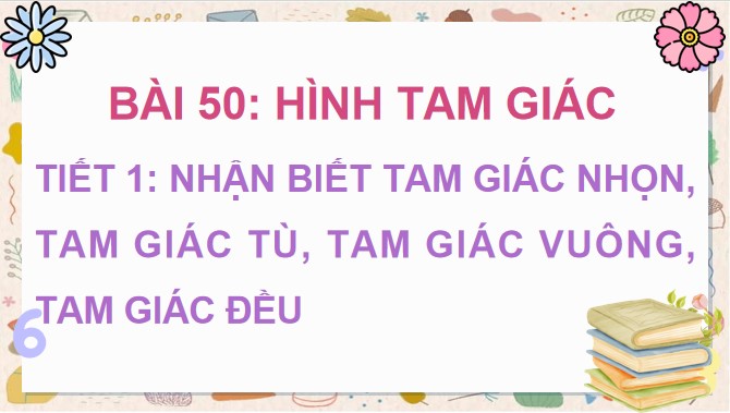Giáo án PowerPoint Toán 5 Bài 50: Hình tam giác