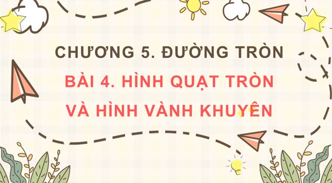 Giáo án Toán 9 Chân trời sáng tạo Bài 4
