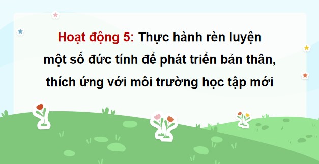 Giáo án điện tử Tuần 23 Hoạt động trải nghiệm 5 CTST bản 1