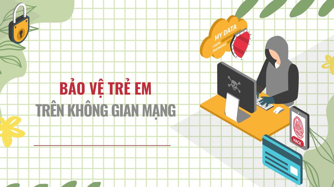 PPT tập huấn bảo vệ trẻ em trên không gian mạng