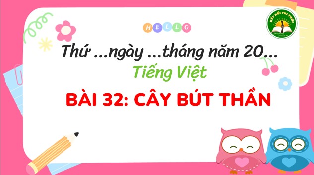 Giáo án điện tử Tiếng Việt 3 KNTT Bài 32