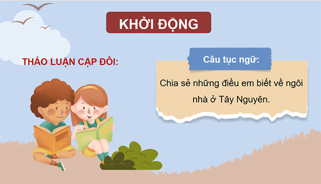 PowerPoint Đọc: Ngôi nhà chung của buôn làng