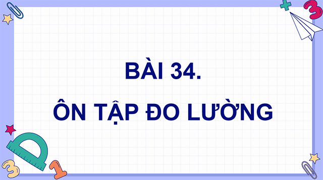 PowerPoint dạy thêm Ôn tập đo lường