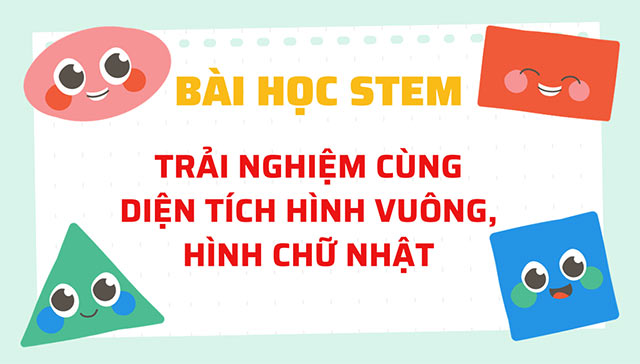 PowerPoint STEM Trải nghiệm cùng diện tích hình vuông, hình chữ nhật