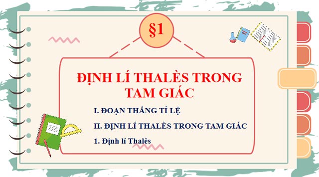 PowerPoint Toán 8 Bài 1: Định lí Thalès trong tam giác