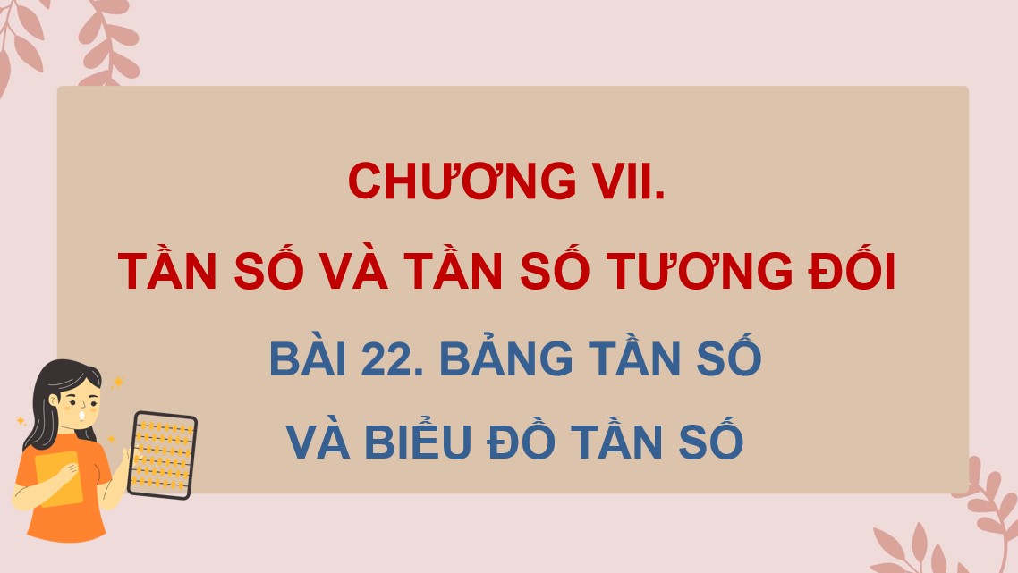 Giáo án điện tử Bài 22 Toán 9 Kết nối tri thức