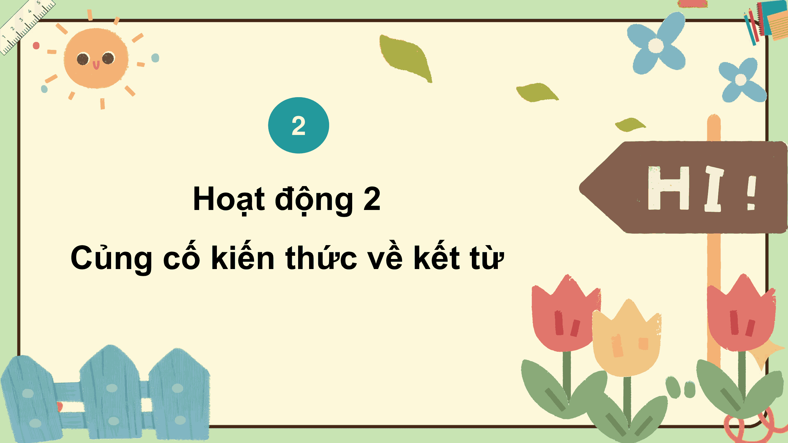 Ôn tập và đánh giá cuối học kì 1 (Tiết 1, 2)