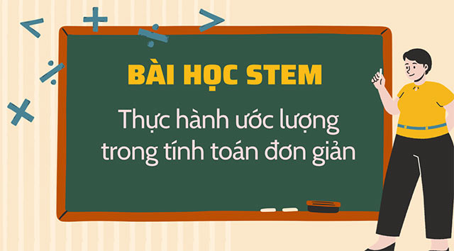PowerPoint STEM Thực hành ước lượng trong tính toán đơn giản