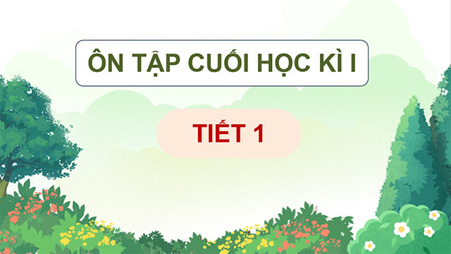 PowerPoint Ôn tập cuối học kì I (Tiết 1)