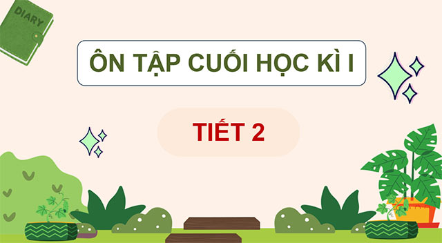 PowerPoint Ôn tập cuối học kì I (Tiết 2)