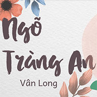 PowerPoint Ngữ văn 12 Bài 4: Ngõ Tràng An