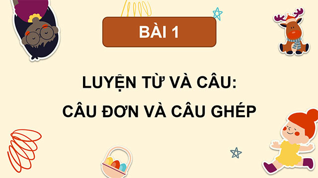 PowerPoint Câu đơn và câu ghép
