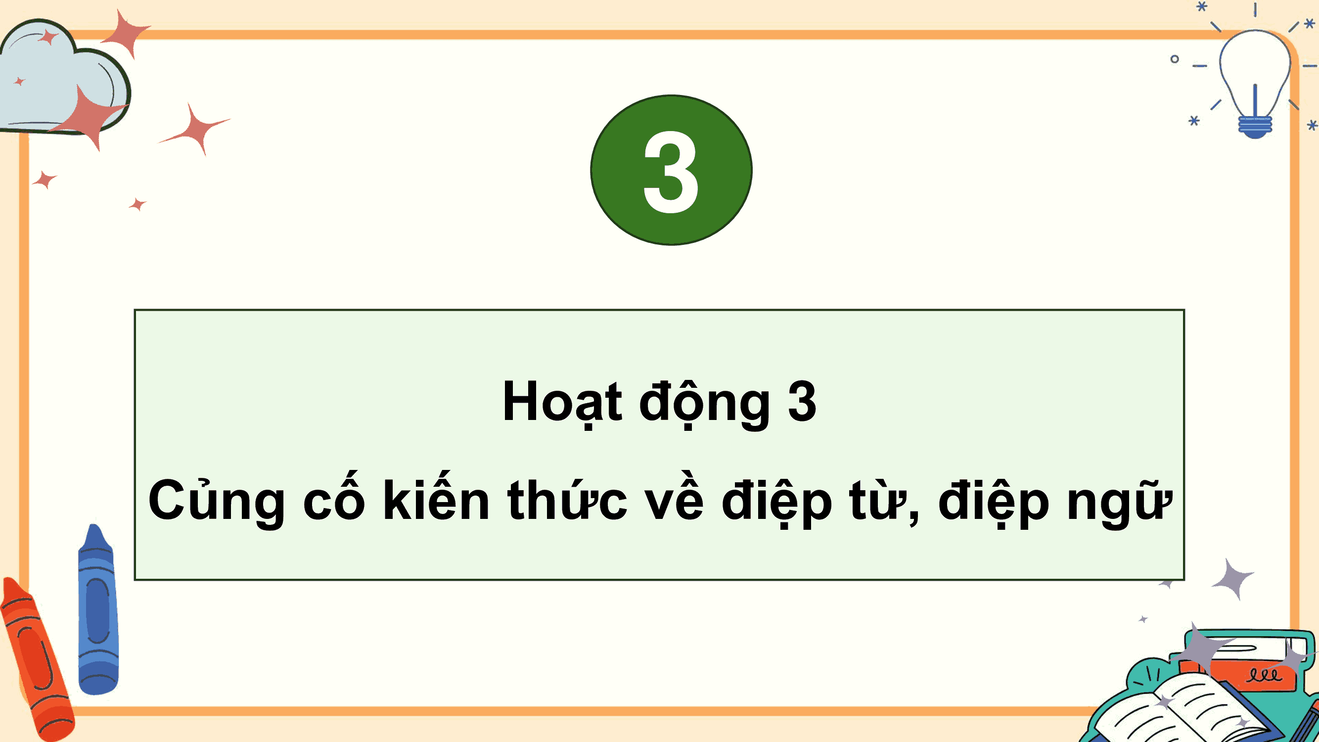 Ôn tập và đánh giá cuối học kì 1 (Tiết 3, 4)