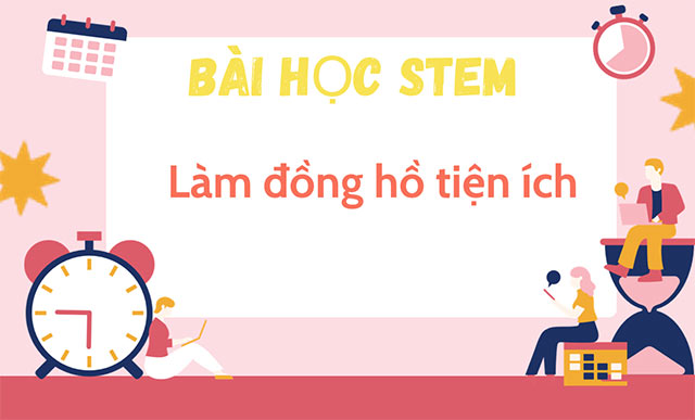 PowerPoint STEM Làm đồng hồ tiện ích