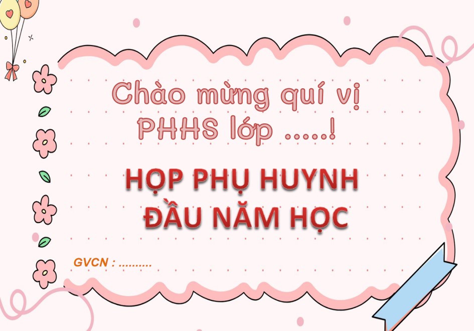 PowerPoint họp phụ huynh học sinh đầu năm