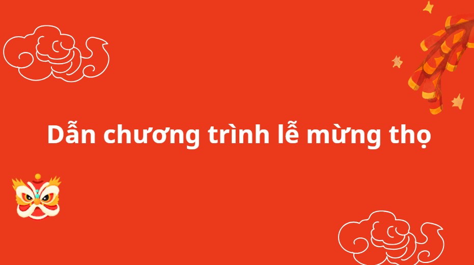 Lời dẫn chương trình mừng thọ