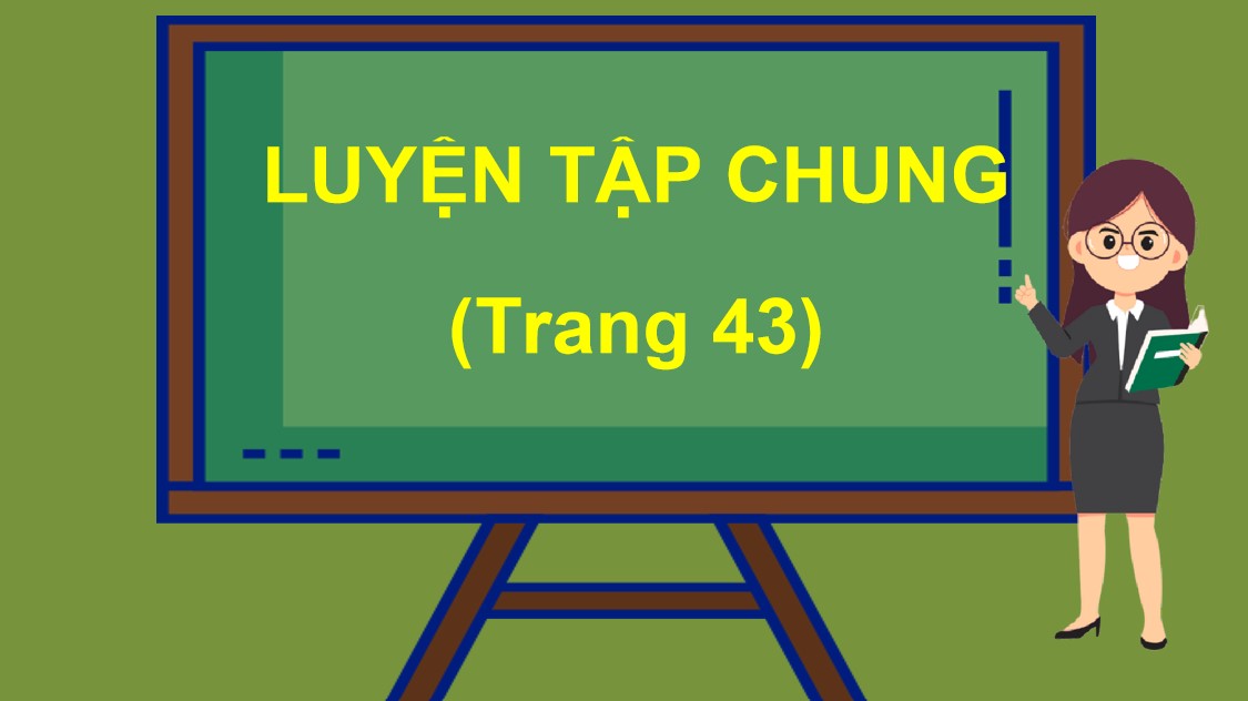 Giáo án điện tử Bài Luyện tập chung Chương 7 Toán 9 Kết nối tri thức