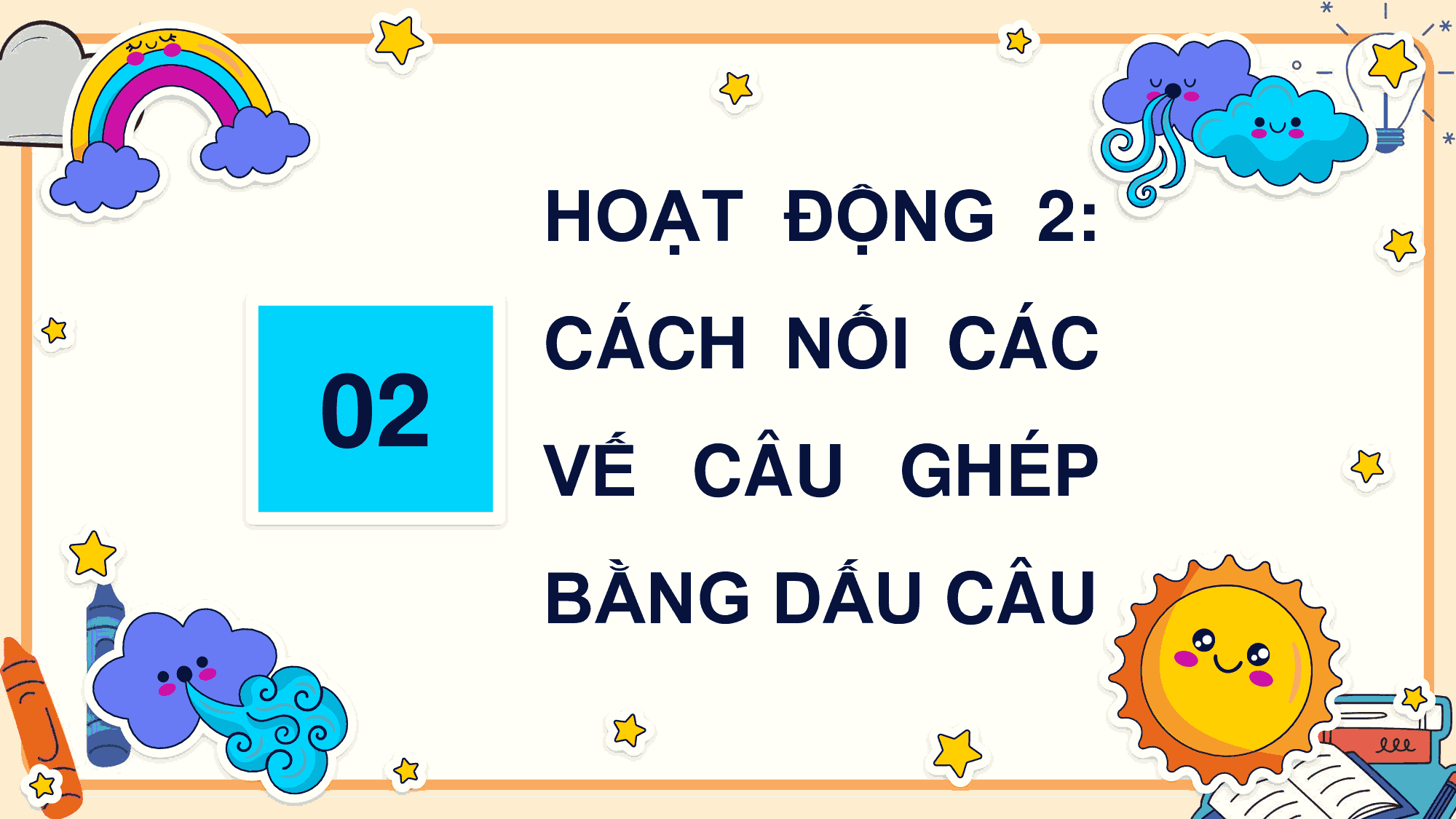 PowerPoint Tiếng Việt 5 Cách nối các vế câu ghép