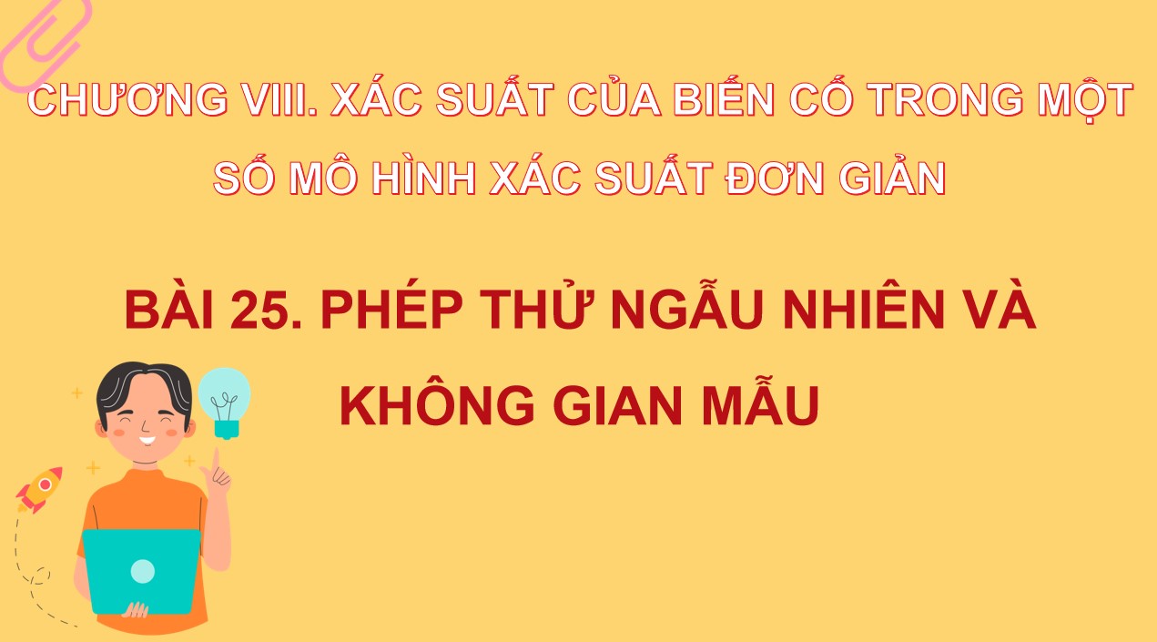Giáo án điện tử Bài 25 Toán 9 Kết nối tri thức