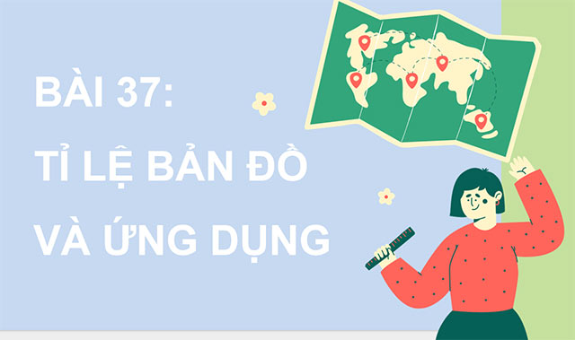 PowerPoint dạy thêm Tỉ lệ bản đồ và ứng dụng