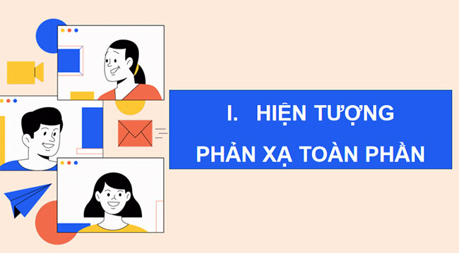 Giáo án Vật lí 9 Bài 6: Phản xạ toàn phần