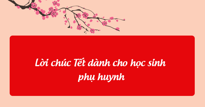 Lời chúc Tết cho học sinh