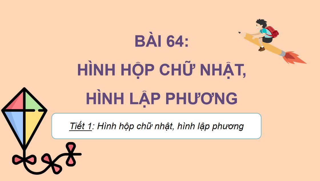 Giáo án điện tử Bài 64 Toán 5 Chân trời sáng tạo