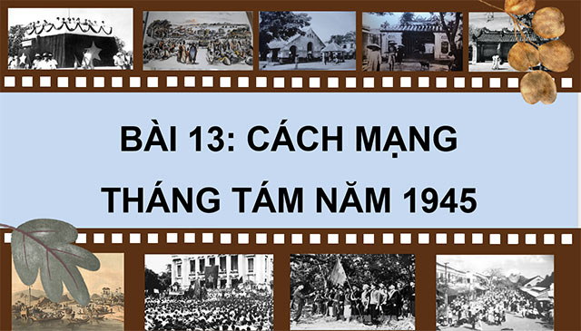 PowerPoint Cách mạng tháng Tám năm 1945