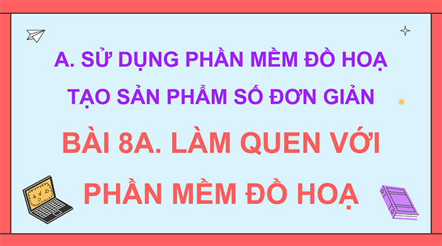 PowerPoint Làm quen với phần mềm đồ họa