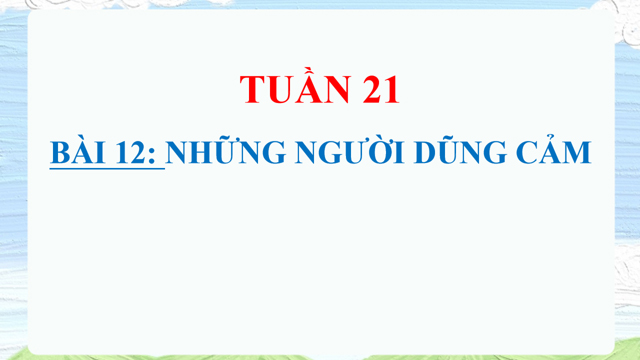 Giáo án điện tử Bài thơ về tiểu đội xe không kính