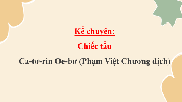 PowerPoint Kể chuyện Chiếc tẩu