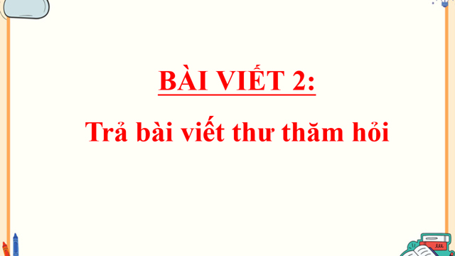 PowerPoint Trả bài viết thư thăm hỏi