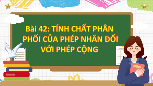 PowerPoint Tính chất phân phối của phép nhân đối với phép cộng