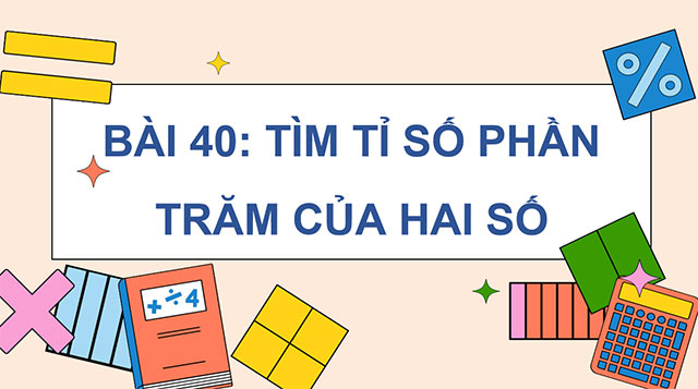 PowerPoint dạy thêm Tìm tỉ số phần trăm của hai số