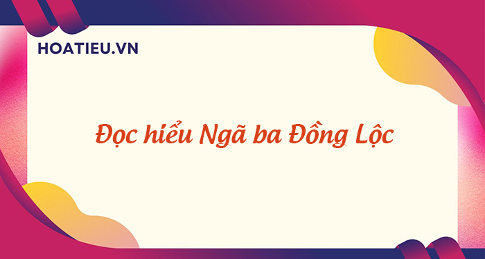 Ngã ba Đồng Lộc đọc hiểu