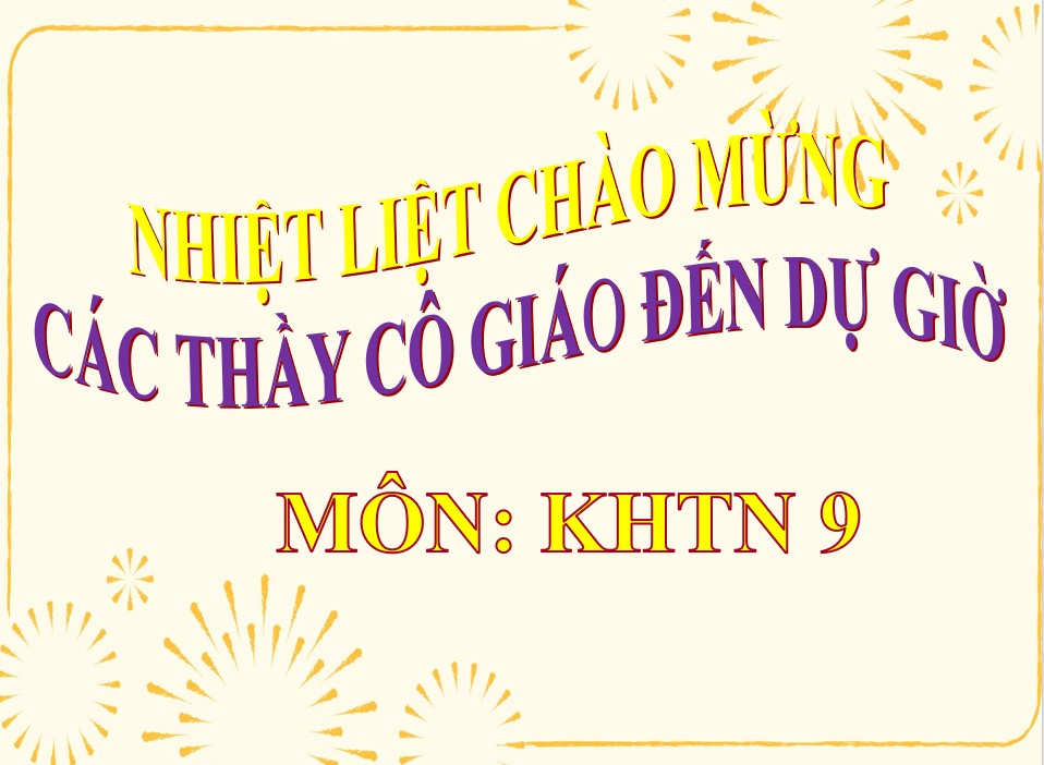 Bài giảng PowerPoint KHTN 9 Kết nối tri thức Bài 17