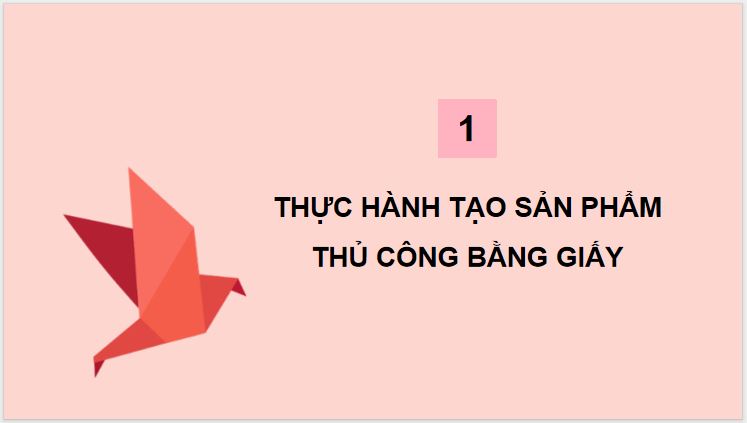 Bài 2: Tạo sản phẩm thủ công theo video trên YouTube Kids