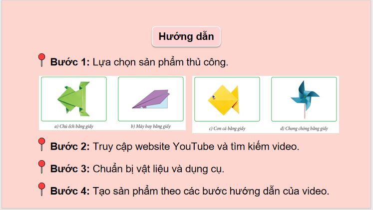 Bài 2: Tạo sản phẩm thủ công theo video trên YouTube Kids