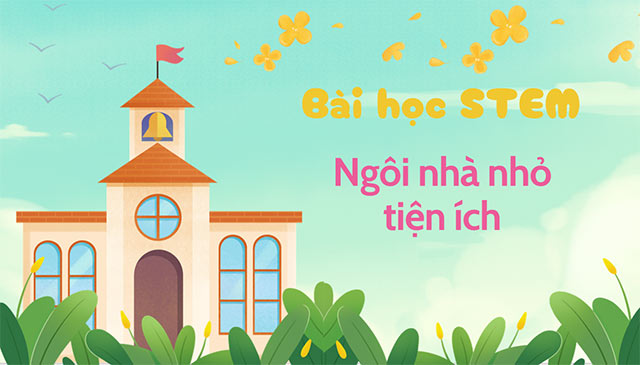 PowerPoint STEM Ngôi nhà nhỏ tiện ích