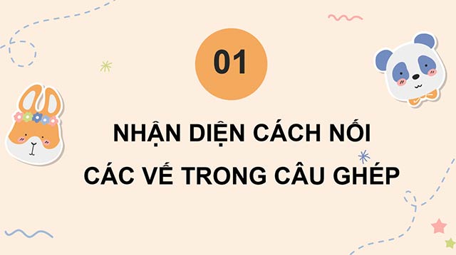 PowerPoint Luyện từ và câu: Cách nối các vế trong câu ghép