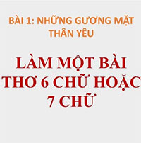 PowerPoint Ngữ Văn 8 Bài 1: Làm một bài thơ sáu chữ hoặc bảy chữ