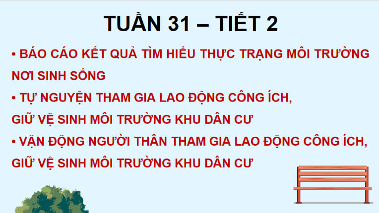 PPT Hoạt động trải nghiệm 5 Tuần 31 Chủ đề 8: Em và môi trường xanh