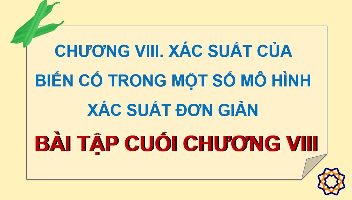 Giáo án điện tử Bài tập cuối Chương 8 Toán 9 Kết nối tri thức