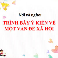 PowerPoint Ngữ Văn 8 Bài 4: Trình bày ý kiến về một vấn đề xã hội